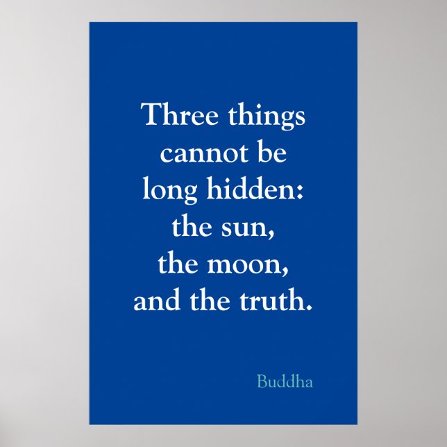 Motivational Truth Quote by Buddha Blue Colour Poster (Front)
