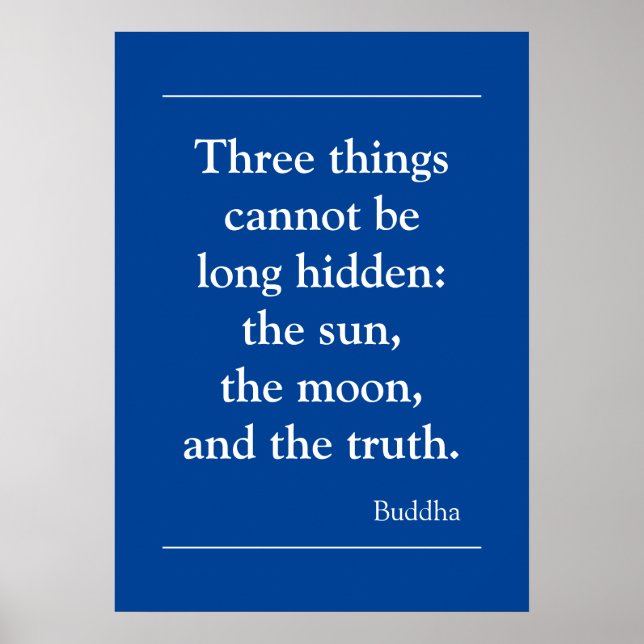 Motivational Truth Quote by Buddha Poster (Front)