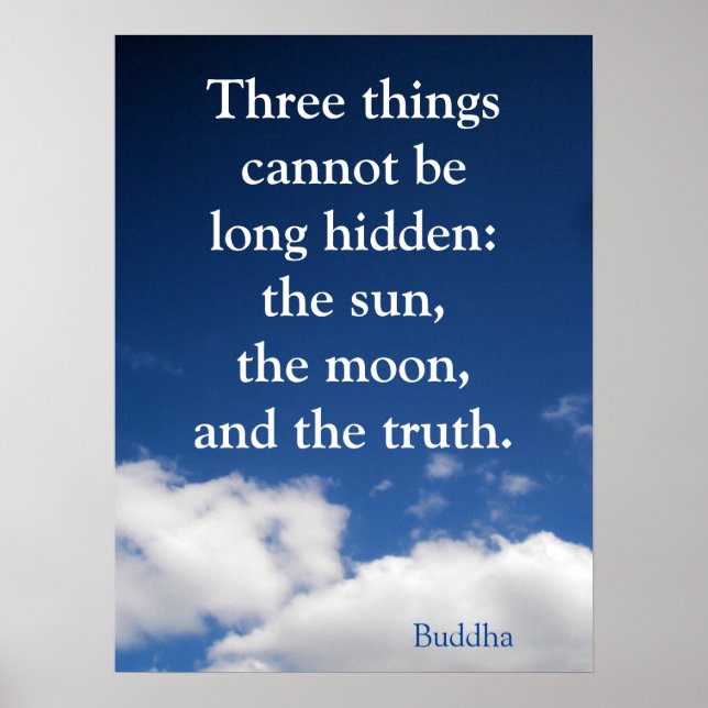 Motivational Truth Quote by Buddha  Poster (Front)