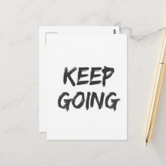 Motivational typography keep going paint stroke postcard