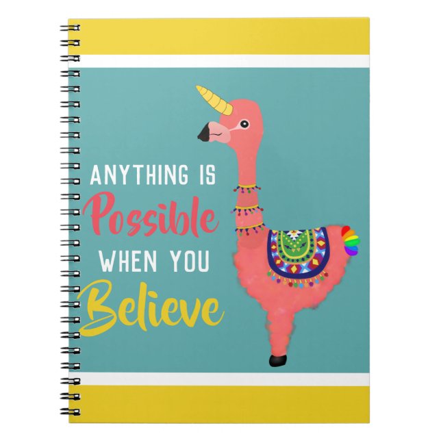 Motivational Unicorn Flamingo llama Believe Quote Notebook (Front)