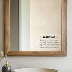 Motivational Warning Mirror - Positive Affirmation
