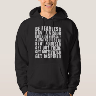 Motivational Words - Be Fearless. Have a Vision. Hoodie