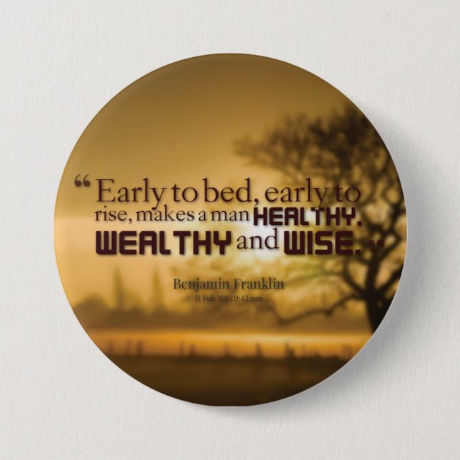 Motivational Words - Benjamin Franklin Quote 7.5 Cm Round Badge (Front)