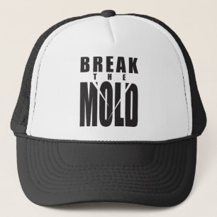 Motivational Words - Break The Mould Trucker Hat