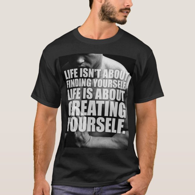 Motivational Words - Create Yourself T-Shirt (Front)