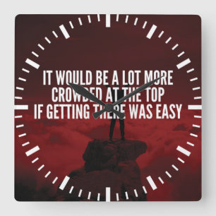 Motivational Words - Getting To The Top Square Wall Clock