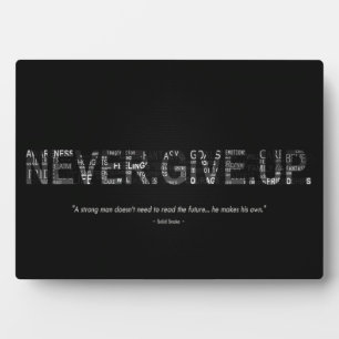 Motivational Words - Never give up Plaque