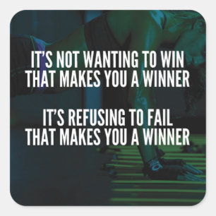 Motivational Words - Refuse To Fail - Workout Square Sticker