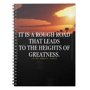 Motivational Words - Rough Road Leads to Greatness Notebook