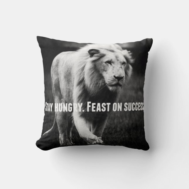 Motivational Words - Stay Hungry, Fest on Success Cushion (Front)