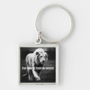 Motivational Words - Stay Hungry, Fest on Success Key Ring