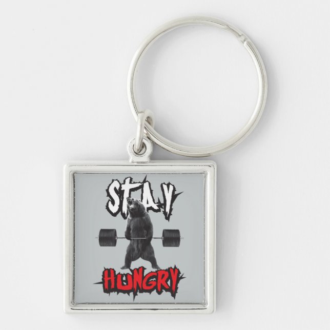 Motivational Words - Stay Hungry Key Ring (Front)