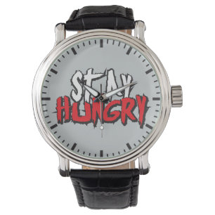 Motivational Words - Stay Hungry Watch
