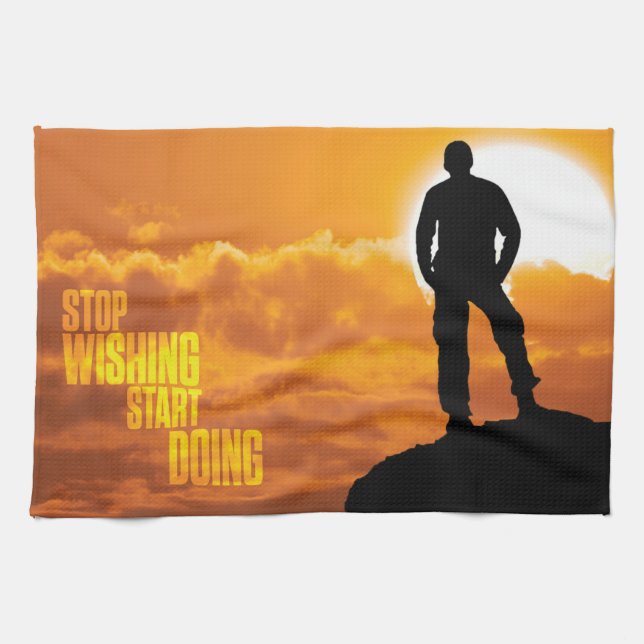 Motivational Words - Stop Wishing, Start Doing. Tea Towel (Horizontal)
