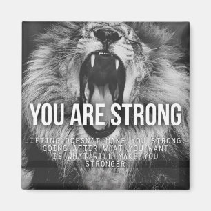 Motivational Words - You Are Strong Magnet