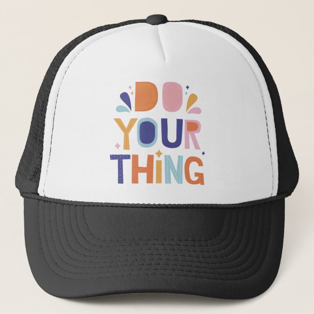 motivational wordsi trucker hat (Front)