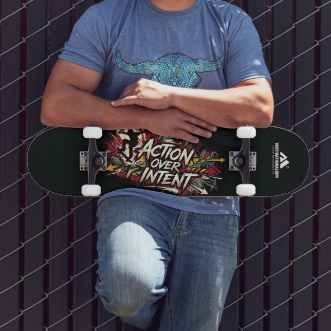 MOTIVATIONALISM© Action Over Intent_ Skateboard (Outdoor 3)