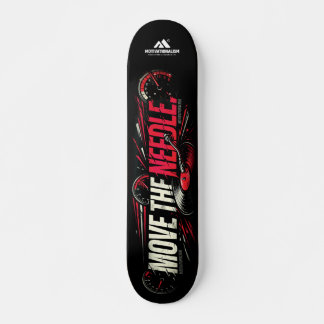 MOTIVATIONALISM© Move The Needle_ Skateboard