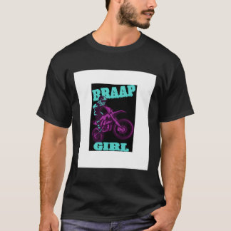 Motocross Braap Girl Dirt Bike 2 Stoke Girls Gift T-Shirt