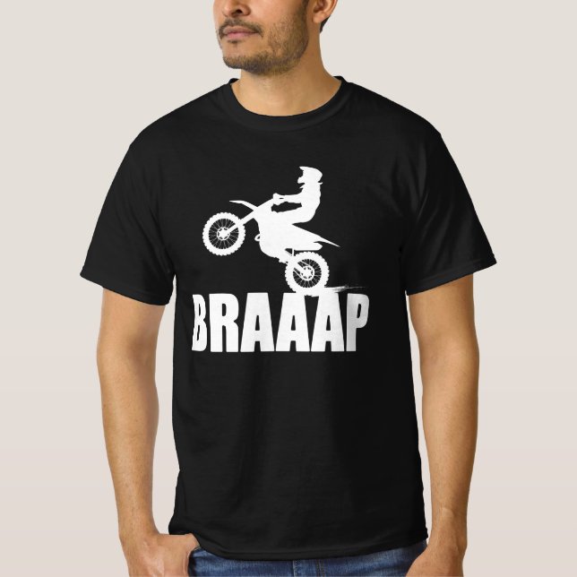 Motocross Dirt Bike Rider Wheelie BRAAAP Power T-Shirt (Front)
