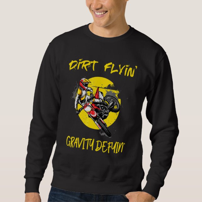 Motocross dirt flyin gravity defyin moto Scrambler Sweatshirt (Front)