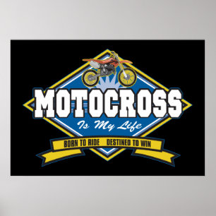 Motocross is My Life Poster