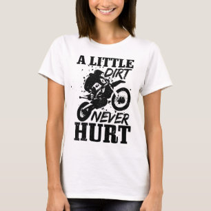 Motocross Little Dirt Never Hurt Dirt Bike MX Raci T-Shirt