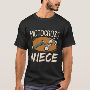 Motocross Niece Hobby Lover Biker Rider T-Shirt