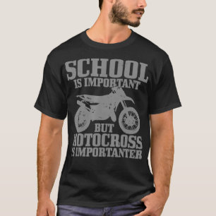 Motocross School Is Important Funny Vintage Dirt T-Shirt