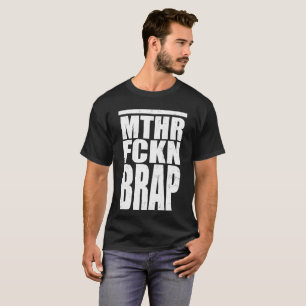 Motocross T Shirt MTHR FCKN BRAP