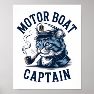 Motor Boat Captain Cat Shirt Funny Fishing Pontoon Poster