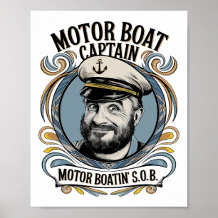 Motor Boat Captain Funny Boating Humour For Men Poster