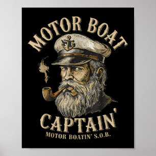 Motor Boat Captain Funny Pontoon Boating Motor Boa Poster
