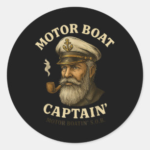 Motor Boat Captain Funny Pontoon Boating Motor Bos Classic Round Sticker