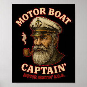 Motor Boat Captain Funny Pontoon Boating Motor Bos Poster