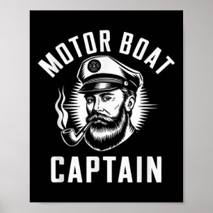 Motor Boat Captain Ocean Navigator Water Adventure Poster