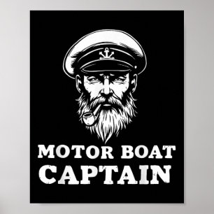 Motor Boat Captain Tee Funny Boating Outfit Sailin Poster