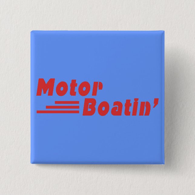 Motor Boatin' 15 Cm Square Badge (Front)