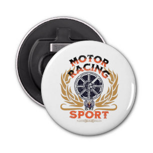 Motor Racing is My Sport, Motorcycle Vintage Bottle Opener