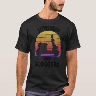 Motorbike Riders Moped Motorcycle Sunshine And Sco T-Shirt