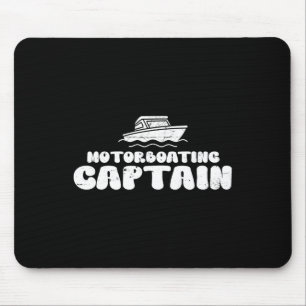 Motorboating Captain Motorboat Motorboats Motorboa Mouse Pad