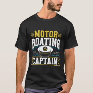Motorboating Captain Motorboat Motorboats Motorboa T-Shirt