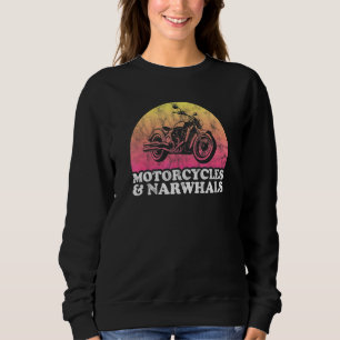 Motorcycle And Narwhal Motorcycles And Narwhals Sweatshirt
