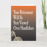 Motorcycle Biker Retirement Card<br><div class="desc">Motorcycle retirementcard with the words "Your Retirement Will Be Best Viewed Over Handlebars" for a retiring biker. Orange and black fade background with vintage motorcycle silhouette graphic. Message inside says: "Enjoy the Ride" but can be customised if you like.</div>