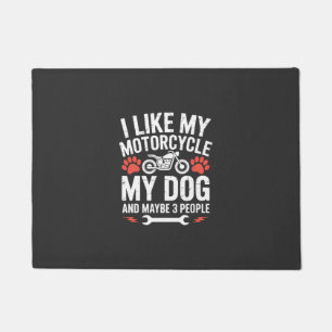 Motorcycle Dog Sarcastic Quote Dog Humour Doormat