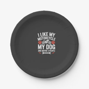 Motorcycle Dog Sarcastic Quote Dog Humour Paper Plate