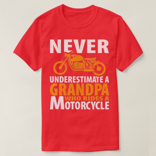 Motorcycle  Grandpa Who Rides s Biker Men Dad Gift T-Shirt (Design Front)