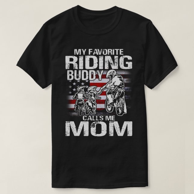 Motorcycle mum Shirt My Favourite Riding Buddy (Design Front)