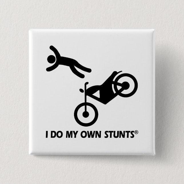Motorcycle My Own Stunts 15 Cm Square Badge (Front)